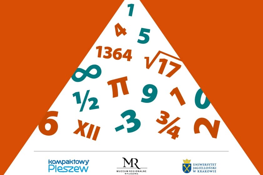 Grafika promocyjna [przedstawia symbole matematyczne oraz logotypy Muzeum, Samorządu Pleszewa oraz Uniwersytetu Jagielońskiego